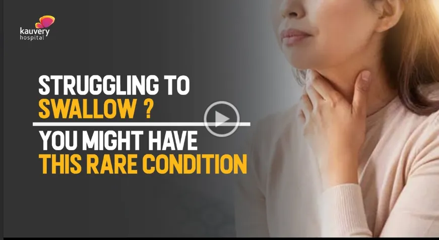 Achalasia Cardia | Dr Ganesh Shenoy Explains through a Patient Case | Kauvery Hospitals Bangalore